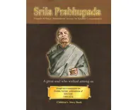 Srila Prabhupada (A Great Soul who walked among us) Story Book