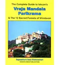 Vraja Mandala Parikrama -- The Complete Guide