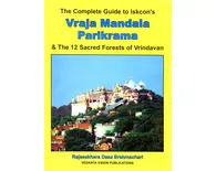 Vraja Mandala Parikrama -- The Complete Guide