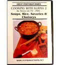 Great Vegetarian Dishes DVD -- Soups, Rice, Savories & Chutneys