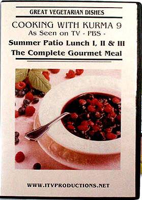 Great Vegetarian Dishes DVD -- Summer Patio Lunch; Gourmet Meal