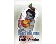 Krishna's Pastime with the Fruit Vendor (Children's Story Book)